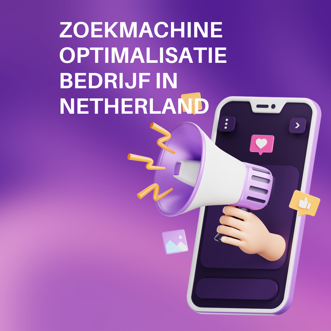 Zoekmachine optimalisatie bedrijf in Netherland