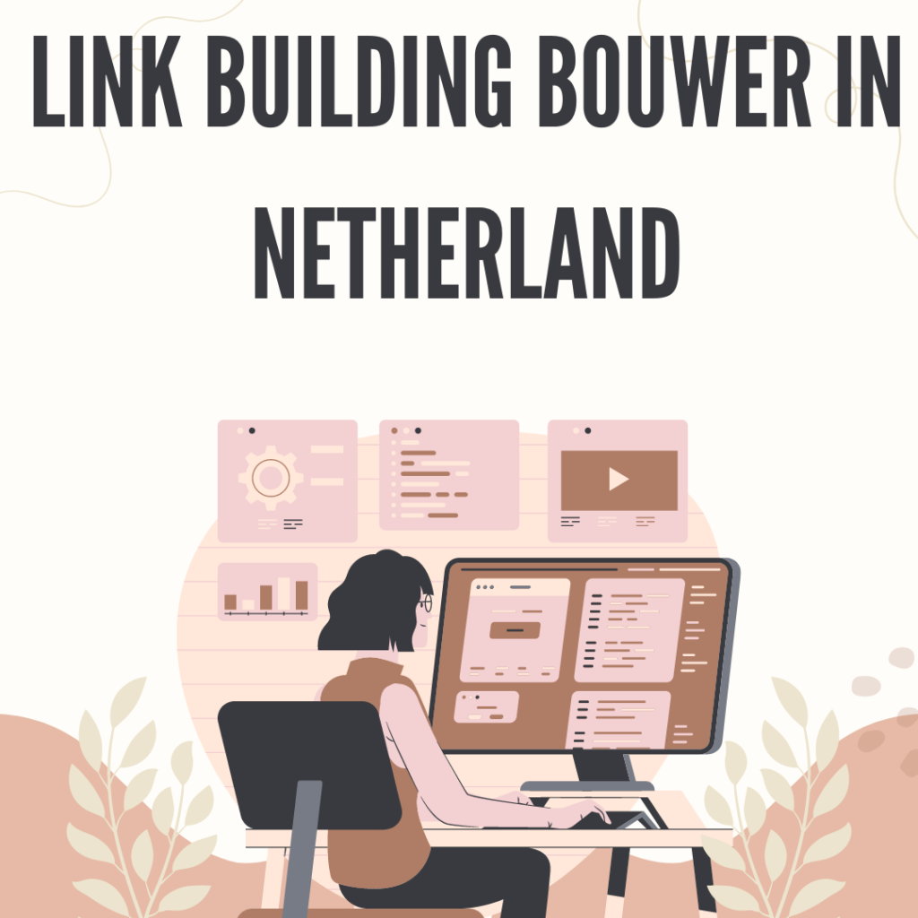 Link building bouwer in Netherland