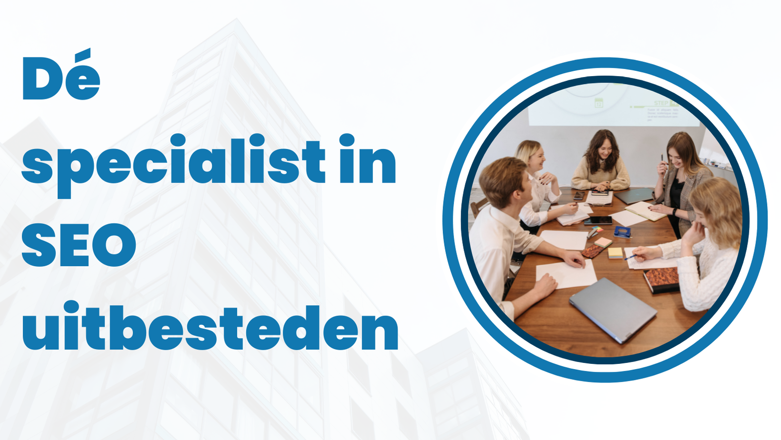 Dé specialist in SEO uitbesteden