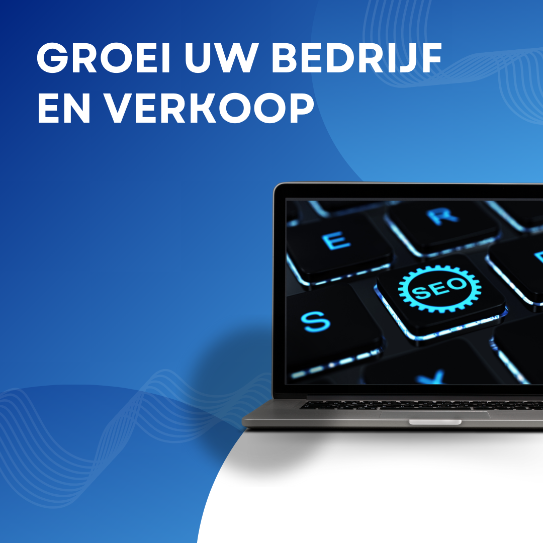 Groei uw bedrijf en verkoop
