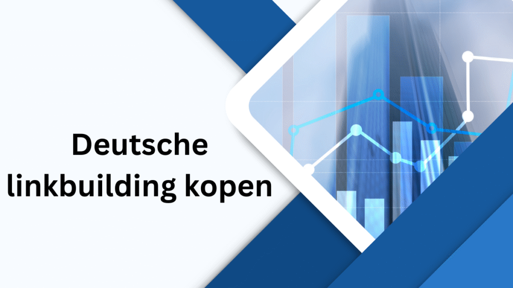 Deutsche linkbuilding kopen
