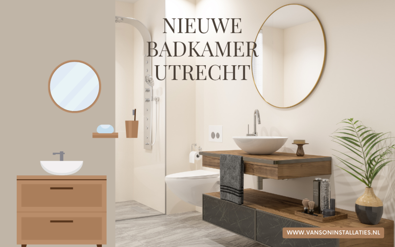 Badkamer installateur Utrecht: maak van uw badkamer een slimme investering