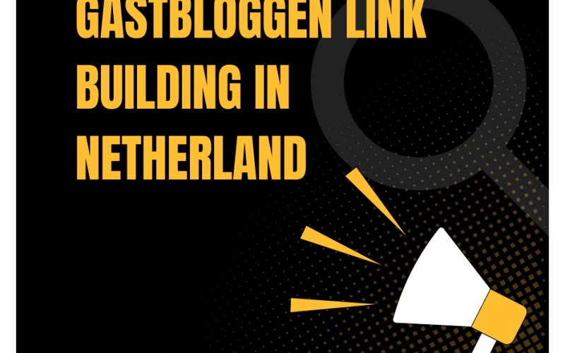 Gastbloggen link building in Netherland