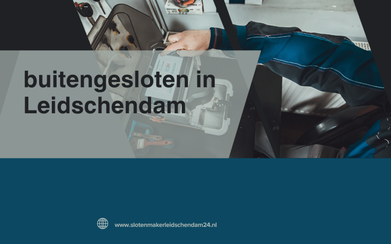 Buitengesloten in Leidschendam? Zo krijg je snel en veilig weer toegang